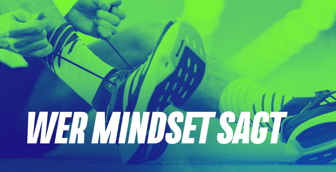 Wer Mindset sagt